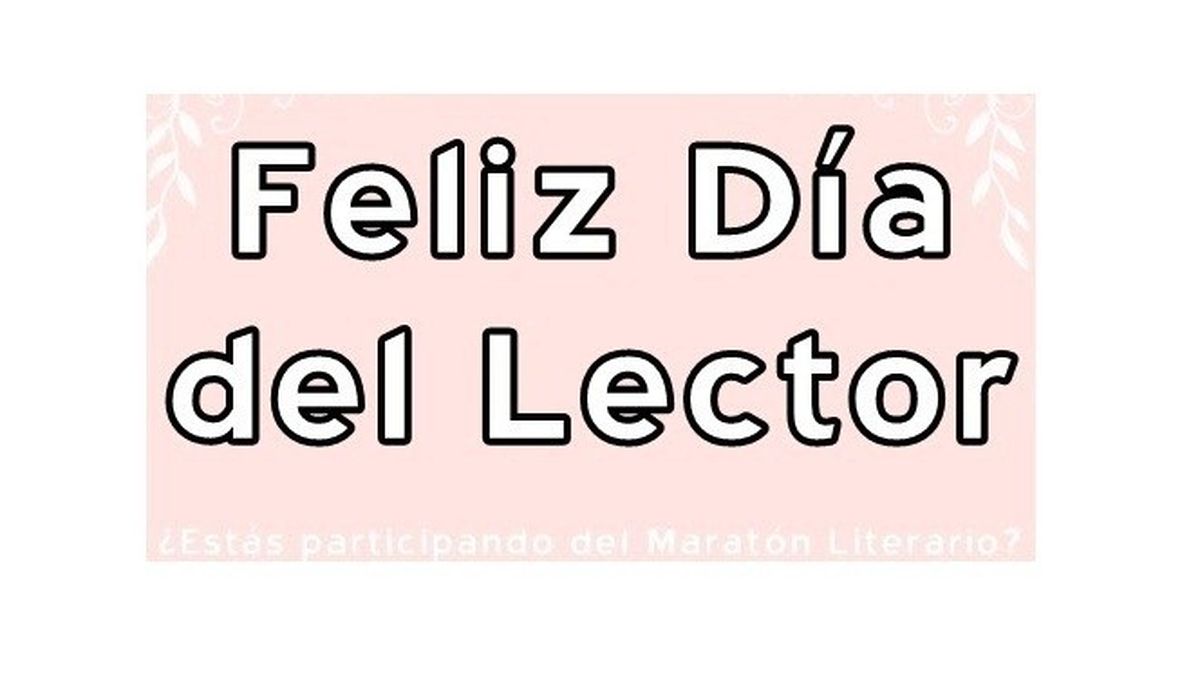 ¿Por qué se celebra el Día del Lector