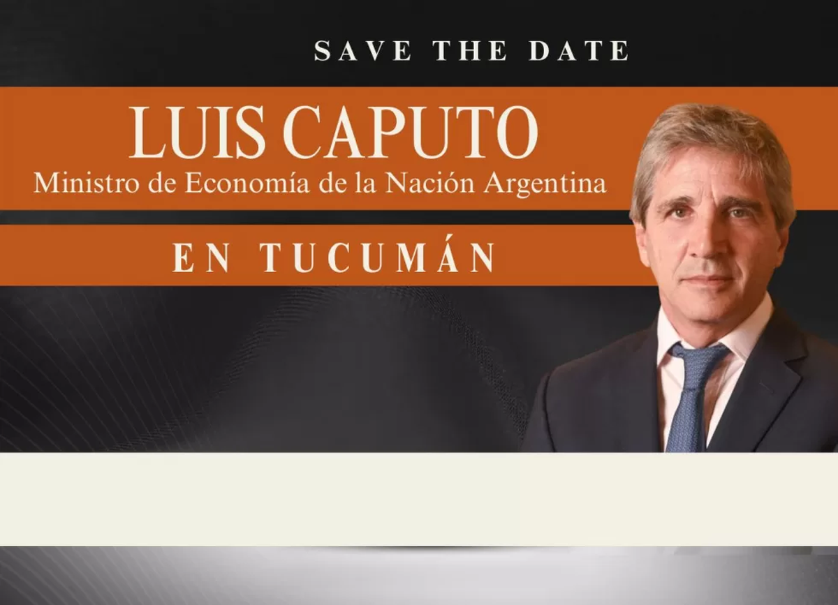 El Ministro Luis Caputo disertará en Tucumán. Foto: Federalismo y Libertad  