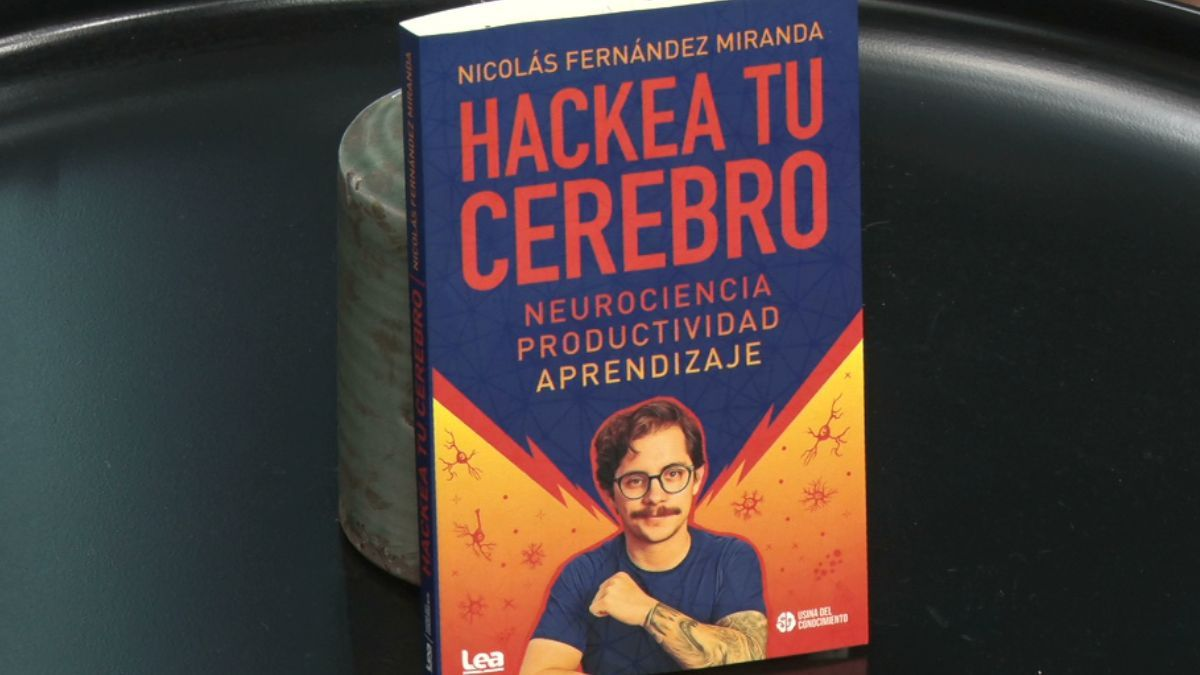 "Hackea Tu Cerebro": El Libro Que Te Permitiría Mejorar La ...