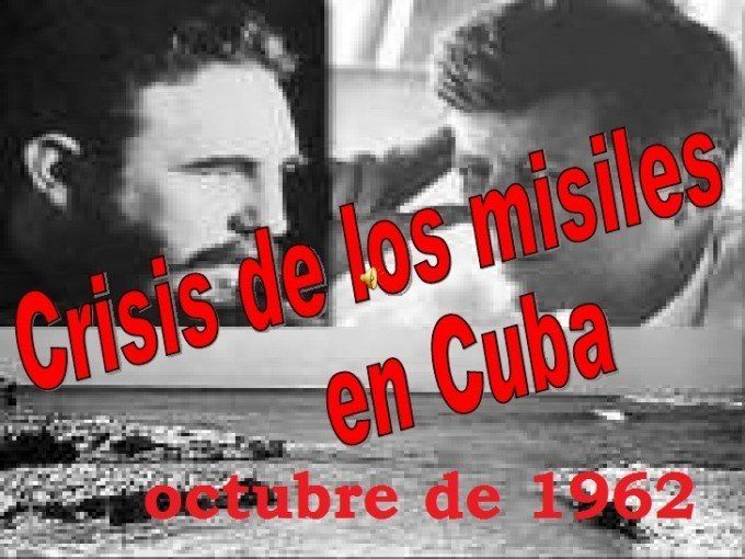 La Crisis De Los Misiles De Cuba En 1962