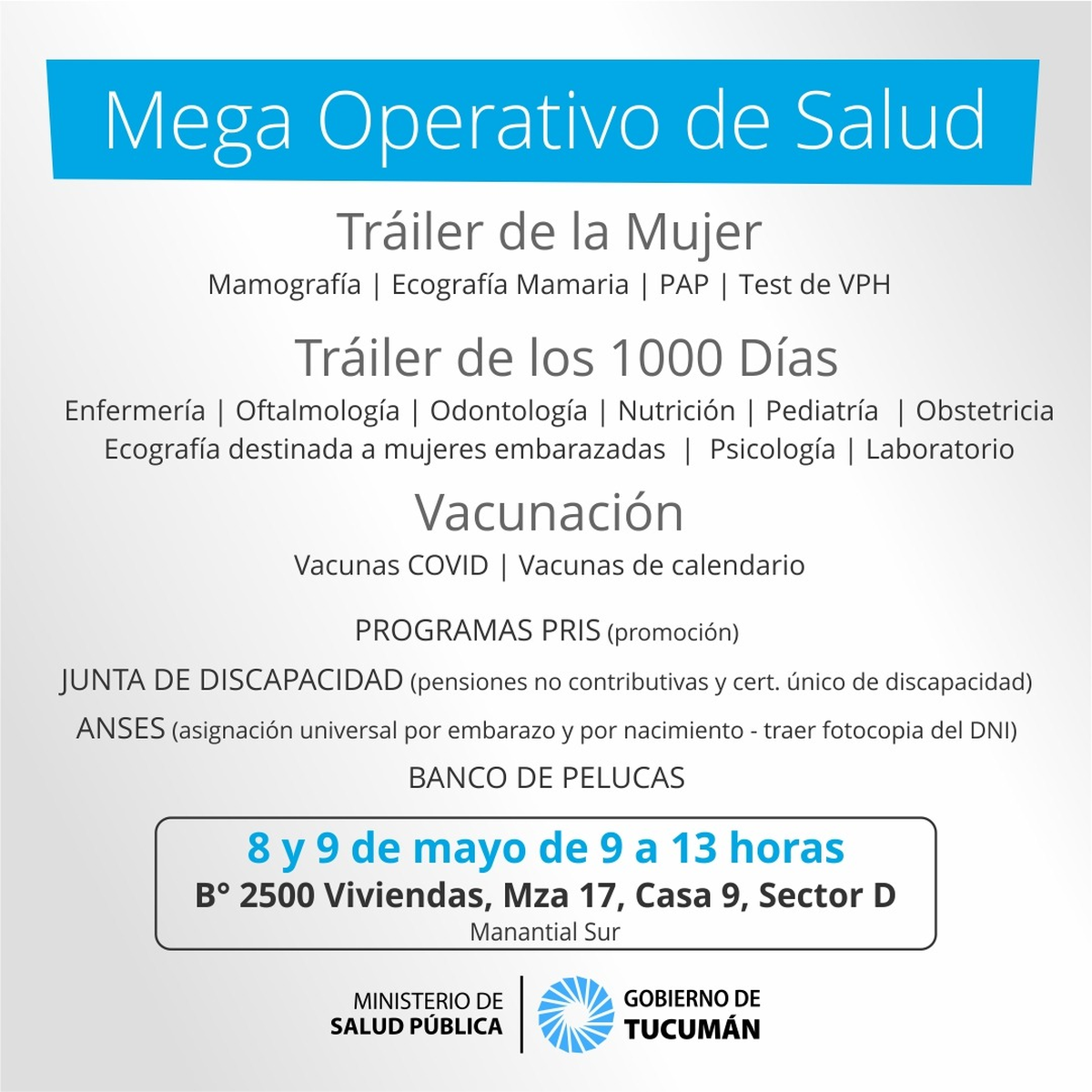 El Mega Operativo de Salud ofrecerá sus prestaciones esta semana en Manantial Sur.